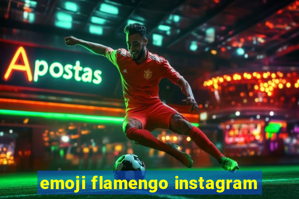 emoji flamengo instagram